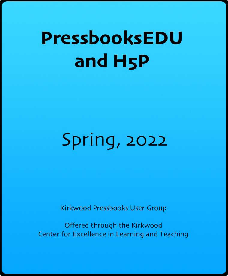 Cover image for PressbooksEDU and H5P KCELT