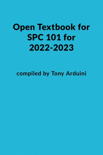 Cover image for Open Textbook for SPC 101 for 2022-2023