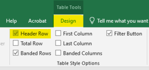 Shows design tab on the ribbon, then select Headers row.