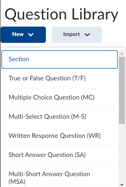 The drop down menu for New questions in the Question Library.