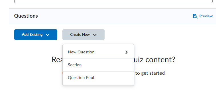 The Create New drop down menu for a Quiz.