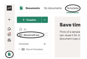 Navigate to documents, then templates, and then to shared with me to access the template.