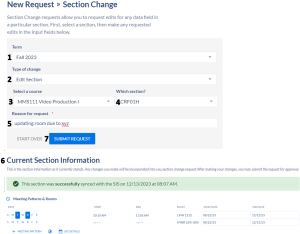 Input the required details into the Section Change Request, and hit Submit, to route it to the approver.