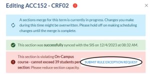 Select Submit Rule Exception Request when a section is violating a rule.