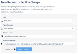 Input the required details into the Section Change Request, and hit Submit, to route it to the approver.