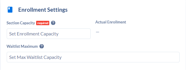 Enrollment Settings on the Section Template.