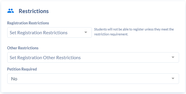 Restrictions area on the Section Template.