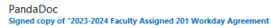 Once all recipients have signed, an email will come from PandaDoc with the signed copy of the Workday Agreement.