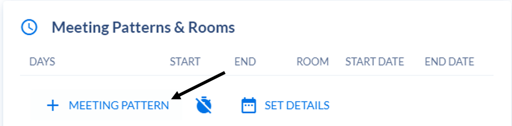 Meeting Patterns and Rooms section of the Section Template.