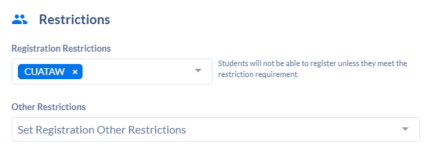 Restrictions section of the Section Template.